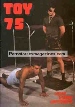 TOY 75 Fetish BDSM Gay porno magazine - MILITARY ARMY Gay Soldiers