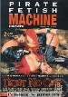 XXX Private DVD Pirate Fetish Machine 13 : Trust No One - DOUBLE PENETRATIONs XXX