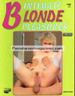  INTIMATE BLONDE PLEASURES Gourmet Edition magazine - DUSTY ROSE & MISSY WARNER