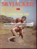 SKYJACKED SEXPOT 4 Marquis magazine - Drunked Hairy teen XXX